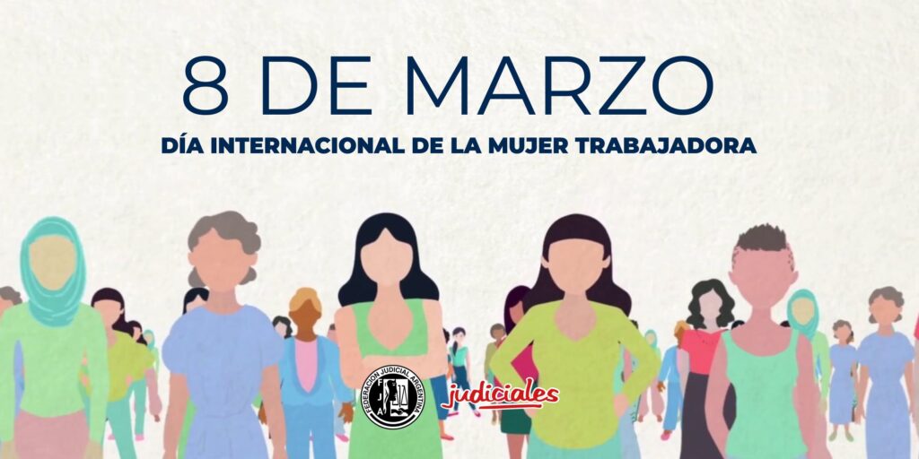 8 de marzo: DÍA INTERNACIONAL DE LA MUJER TRABAJADORA – Federación ...