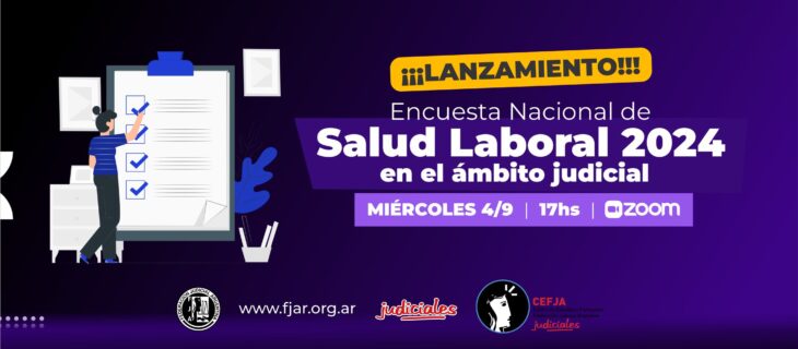 LANZAMIENTO «Encuesta Nacional de Salud Laboral 2024 en el ámbito judicial»